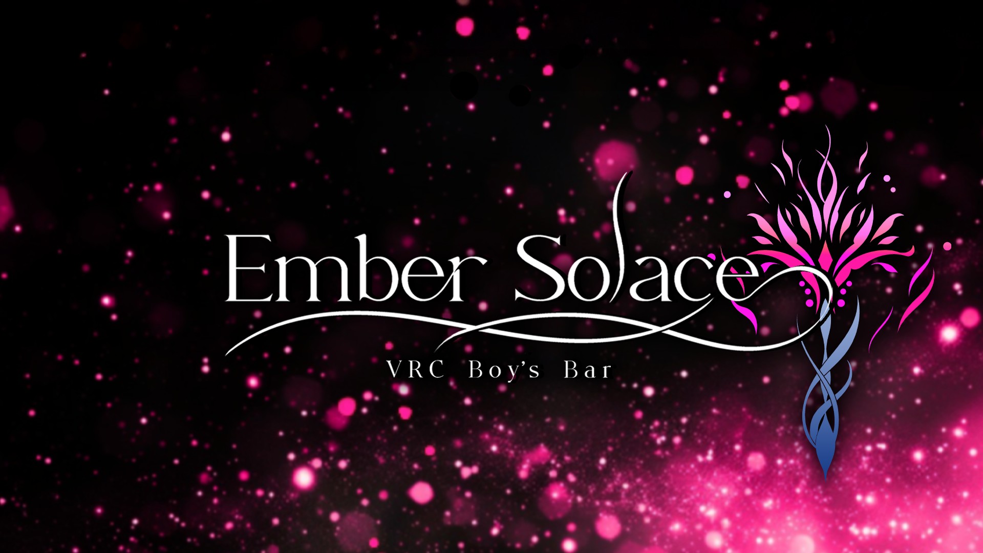 VRC Boy's Bar『Ember Solace』