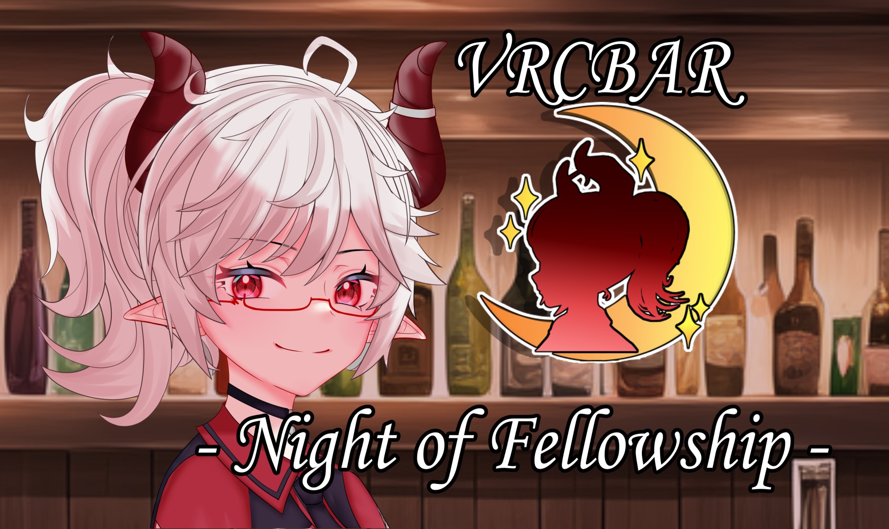 VRCBAR -Night of Fellowship-